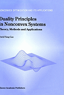 Duality Principles in Nonconvex Systems: Theory, Methods and Applications