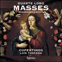 Duarte Lobo: Masses, Responsories & Motets - Almeno Gonalves (cantor); Cupertinos; Lus Toscano (conductor)