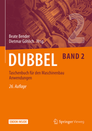 Dubbel Taschenbuch Fr Den Maschinenbau 2: Anwendungen