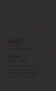 Dubh: Dialogues in Black