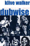 Dubwise: Reasoning from the Reggae Underground