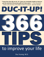 Duc-It-Up!: 366 Tips to Improve Your Life