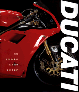 Ducati: The Official Racing History