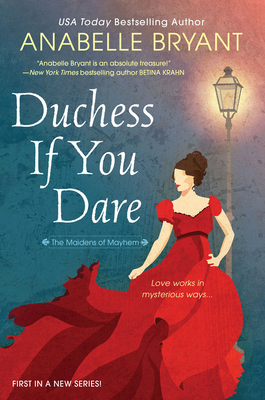 Duchess If You Dare: A Dazzling Historical Regency Romance - Bryant, Anabelle