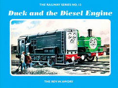 Duck and the Diesel Engine - Awdry, Reverend W, and Awdry, Wilbert Vere, Reverend
