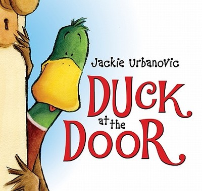 Duck at the Door: An Easter and Springtime Book for Kids - 