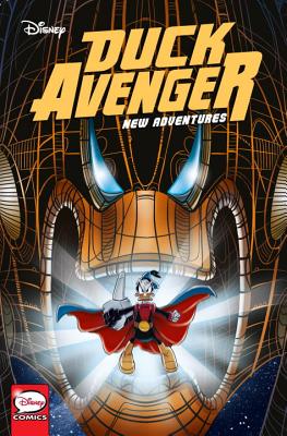 Duck Avenger New Adventures, Book 2 - Sisti, Alessandro, and Gray, Jonathan H., and Artibani, Francesco