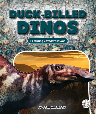 Duck-Billed Dinos - Anderson, Josh