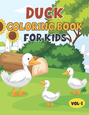 Duck Coloring Book For Kids: Best Duck Children Activity Book for Kids ...