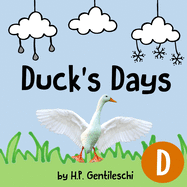 Duck's Days: The Letter D Book