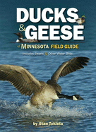 Ducks & Geese of Minnesota Field Guide