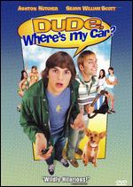 Dude, Where's My Car? - Danny Leiner