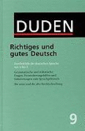 Duden Richtiges Und Gutes Deutsch: Worterbuch Der Sprachlichen Zweifelsfalle