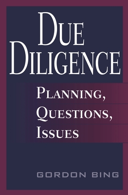 Due Diligence: Planning, Questions, Issues - Bing, Gordon