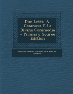 Due Letti; A. Casanova E La Divina Commedia