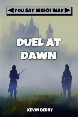 Duel at Dawn - Berry, Kevin