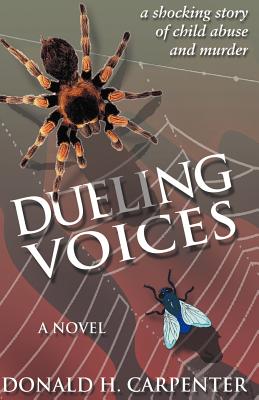 Dueling Voices - Carpenter, Donald H