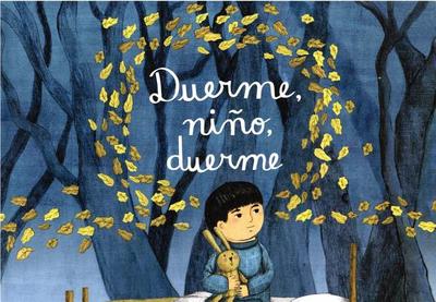 Duerme, Nino, Duerme - Herrera, Laura, and Macuada, July (Illustrator)