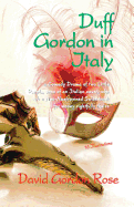 Duff Gordon in Italy