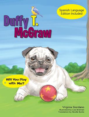 Duffy T. McGraw: Will You Play with Me? - Giordano, Virginia, and Burke, Nicolle (Translated by)