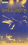 Duke Ellington: A Spiritual Biography