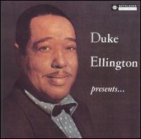 Duke Ellington Presents... - Duke Ellington