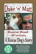 Duke n' Matt: Rescue Road Warriors