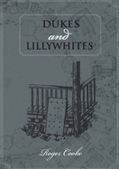 Dukes and Lillywhites - Cooke, Roger