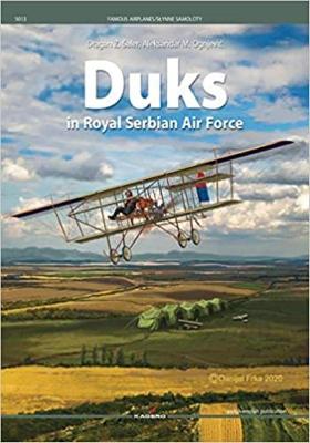 Duks in Royal Serbian Air Force - Saler, Dragan Z, and Ognjevic, Aleksandar M