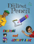 Dullest Pencil Coloring and Activity Book