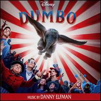 Dumbo [2019] [Original Motion Picture Soundtrack] - Danny Elfman