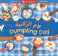 Dumpling Day (Bilingual Arabic & English)