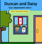 Duncan and Daisy: Our deployment story.