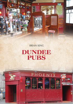 Dundee Pubs - King, Brian