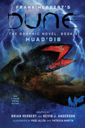 Dune: The Graphic Novel, Book 2: Muad'dib: Volume 2