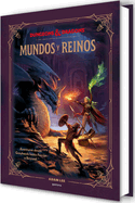 Dungeons & Dragons - Mundos Y Reinos / Dungeons & Dragons - Worlds & Realms