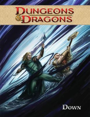 Dungeons & Dragons, Volume 3: Down - Rogers, John