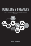 Dungeons & Dreamers: A Story of How Computer Games Created a Global Community