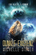 Dunkle Existenz