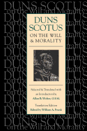 Duns Scotus on the Will and Morality