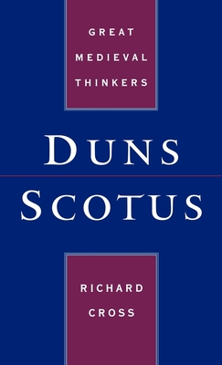 Duns Scotus - Cross, Richard