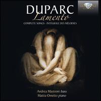 Duparc: Lamento - Complete Songs - Andrea Mastroni (bass); Mattia Ometto (piano)