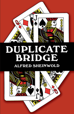 Duplicate Bridge - Sheinwold, Alfred