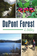 DuPont Forest: A History
