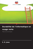 Durabilit? de l'informatique en nuage verte