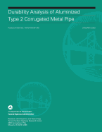 Durability Analysis of Aluminized Type 2 Corrugated Metal Pipe