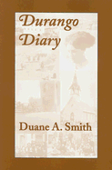 Durango Diary