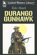 Durango Gunhawk