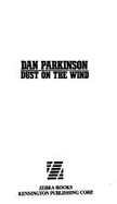 Dust on the Wind - Parkinson, Dan