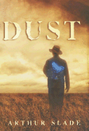 Dust - Slade, Arthur G